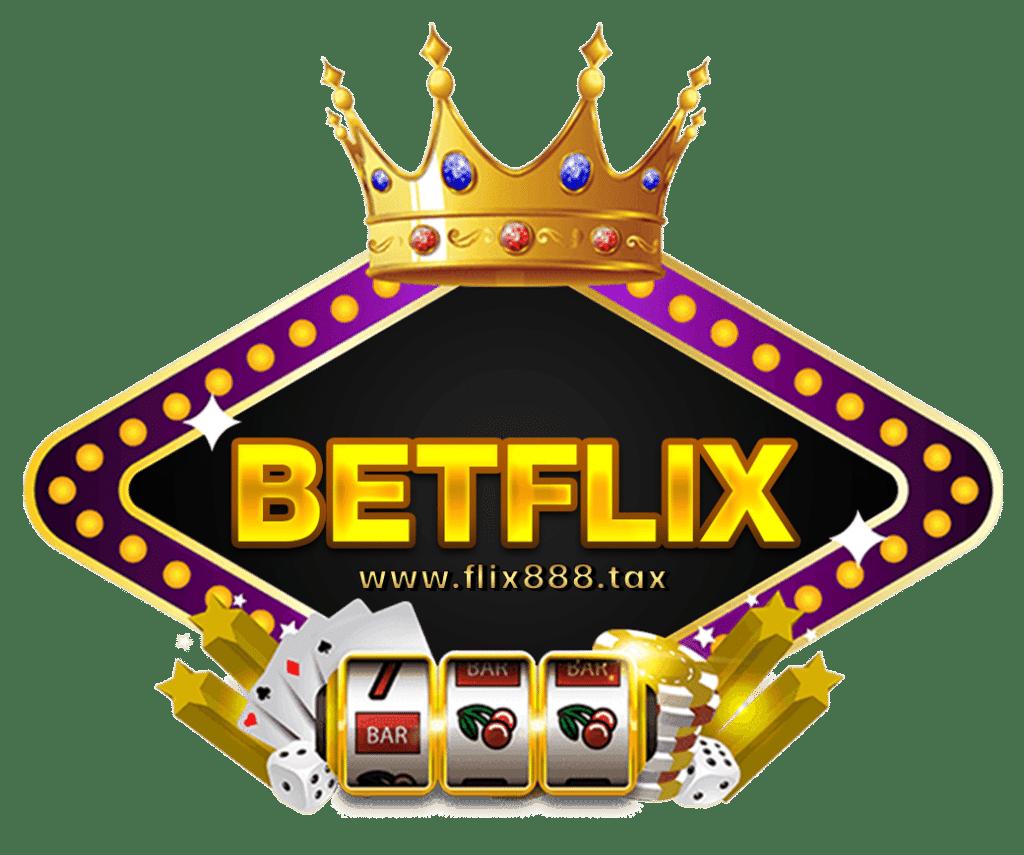 betflix711 เว็บคาสิโนออนไลน์ครบวงจร ระบบเดิมพันทันสมัยอันดับหนึ่ง